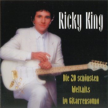 Ricky King - Die 20 Schonsten Welthits Im Gitarrensound (1999)
