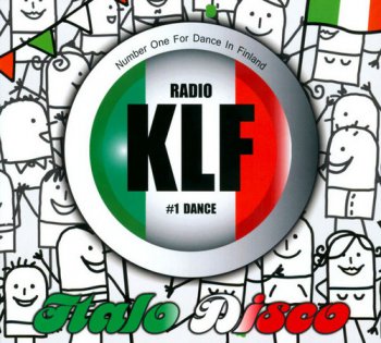 VA - Radio KLF #1 Dance Italo Disco [2CD] (2010)