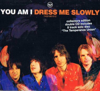 You Am I - Dress Me Slowly [2CD Collectors Edition] (2001)