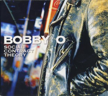 Bobby "O" - Social Contract Theory (2011)