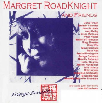 Margret Roadknight & Friends - Fringe Benefits (1993)
