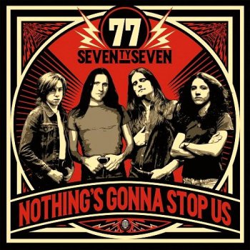 '77 - Nothing’s Gonna Stop Us (2015)