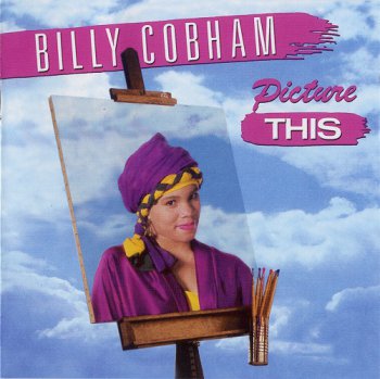 Billy  Cobham - Picture This (1987) [1998]
