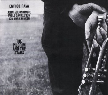 Enrico Rava - The Pilgrim And The Stars (1975) [Reissue 2008]