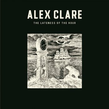 Alex Clare - The Lateness Of The Hour [Deluxe Edition] (2012)