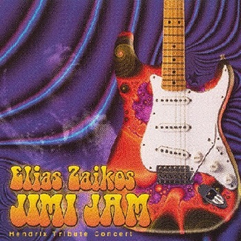 Zaikos Elias - Jimi Jam (Hendrix Tribute Concert) (2003)