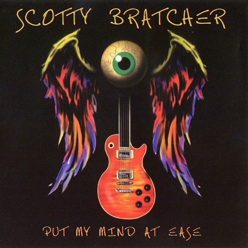 Scotty Bratcher - Put My Mind At Ease (2010)