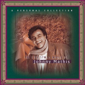 Johnny Mathis - The Christmas Music Of Johnny Mathis: A Personal Collection (1993)