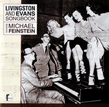 Michael Feinstein - Livingstone and Evans Songbook (2002)