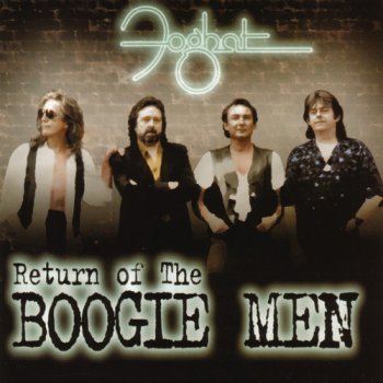 Foghat - Return of the Boogie Men 1994