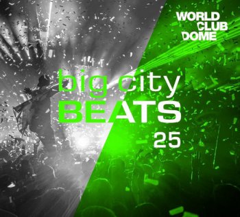 VA - Big City Beats 25 - World Club Dome [3CD] (2016)