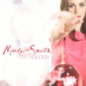 Mindy Smith - My Holiday (2007)