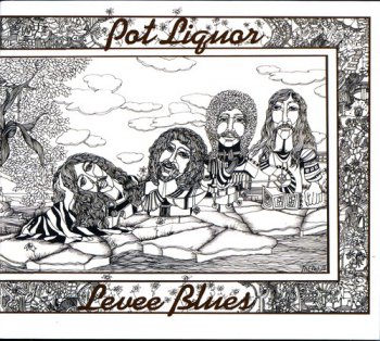 Potliquor - Levee Blues (1971)