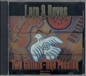 Lara & Reyes ''Two Guitars - One Passion'' (1996)