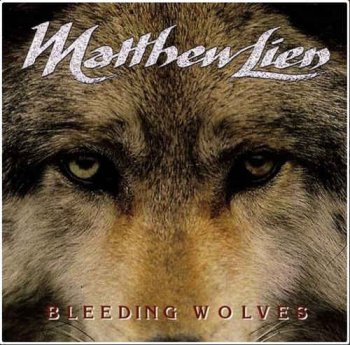 Matthew Lien - Bleeding Wolves (2005) [SACD]