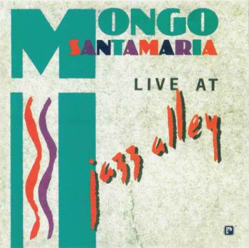 Mongo Santamaria - Live At Jazz Alley (2003) SACD