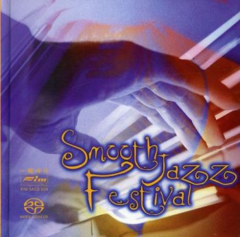 VA - Smooth Jazz Festival (2005) [SACD]