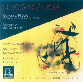 Gary Graffman & Minnesota Orchestra - Skrowaczewski: Concerto Nicolo, Concerto for Orchestra (2004) [HDCD]