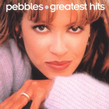 Pebbles - Greatest Hits (2000)
