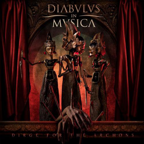 Diabulus In Musica - Dirge For The Archons [Limited Edition] (2016)