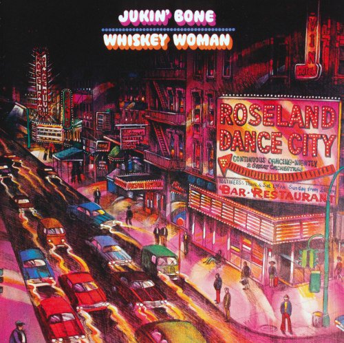 Jukin' Bone - Whiskey Woman (1971) [Reissue 2010]