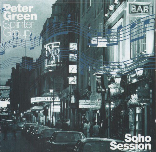 Peter Green Splinter Group - Soho Session (2 CD) (1998) (FLAC)