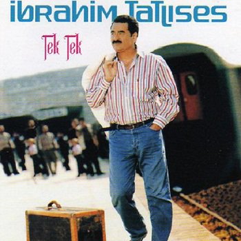 Ibrahim Tatlises - Tek Tek (2003)