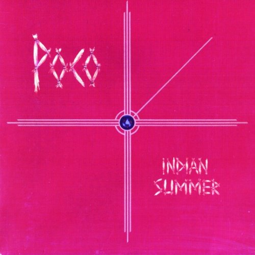 Poco - Indian Summer (1977) [Reissue 2004]