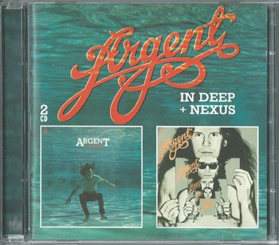 Argent - In Deep / Nexus - 1973 / 1974