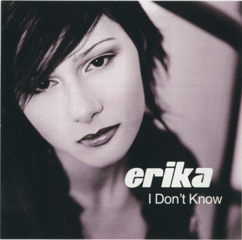 Erika - I Don't Know (2003) (APE)