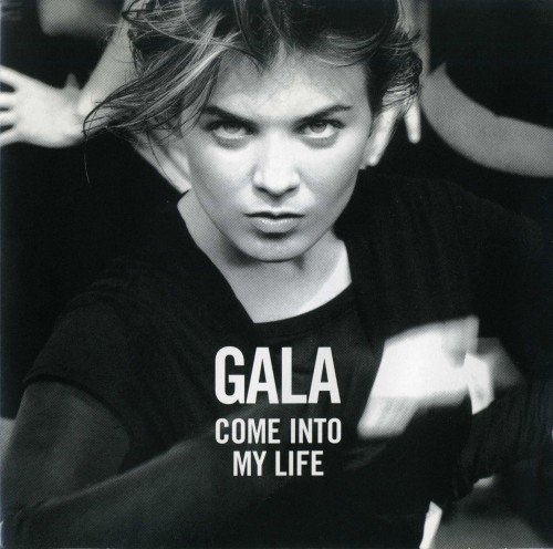 Gala - Come Into My Life (1998) (FLAC)