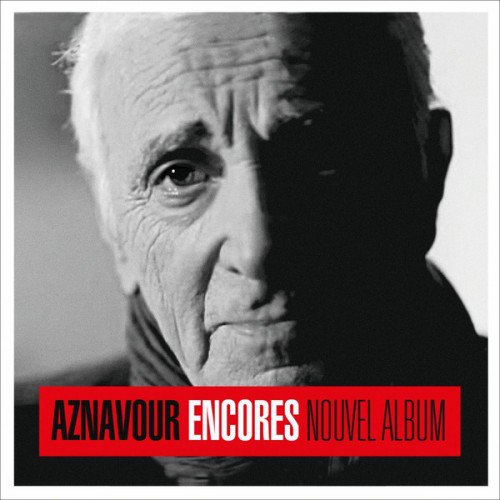 Charles Aznavour - Encores (2015) (FLAC)