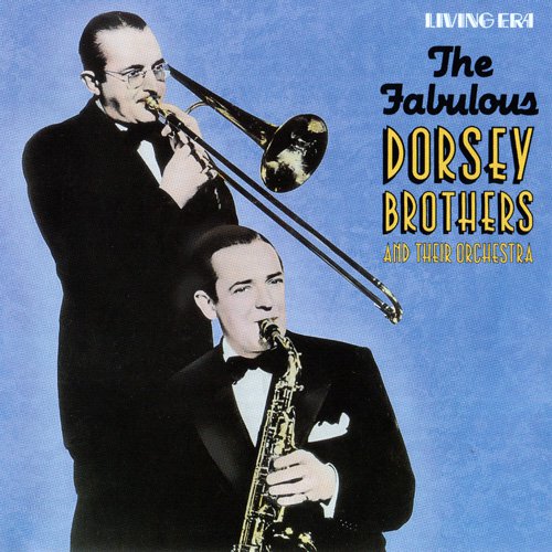 The Fabulous Dorsey Brothers - The Fabulous Dorsey Brothers And Their Orchestra (2002) (FLAC)