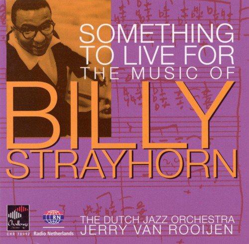 The Dutch Jazz Orchestra - Something To Live For  The Music Of Billy Strayhorn (2002) (FLAC)