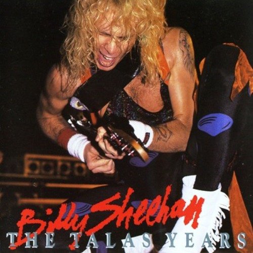 Billy Sheehan - The Talas Years (1989)
