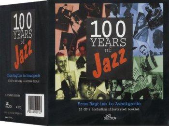 VA - 100 Years of Jazz [10CD Box Set] (1999)