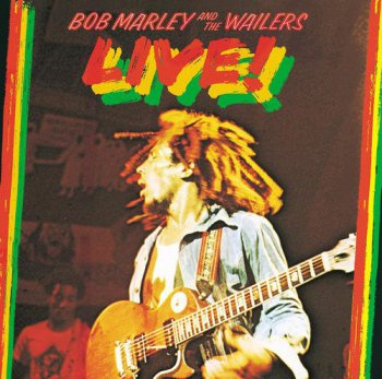 Bob Marley & The Wailers - Live! [Deluxe Edition] (2016) [HDtracks]