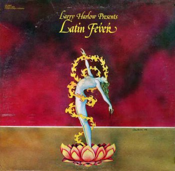 Latin Fever - Larry Harlow Presents Latin Fever (1978) [Vinyl]
