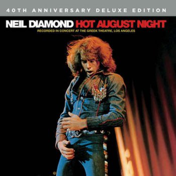 Neil Diamond - Hot August Night [Remastered Deluxe Edition] (2016) [HDtracks]