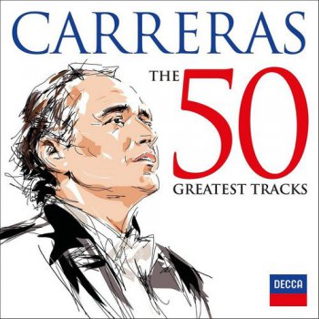 Jose Carreras - The 50 Greatest Tracks [2CD] (2016)