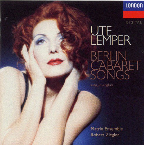Ute Lemper - Berlin Cabaret Songs (1996) (FLAC)