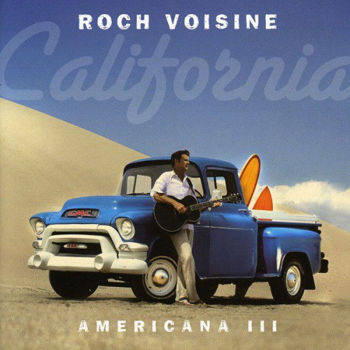 Roch Voisine - Americana 3 (2010) (FLAC)