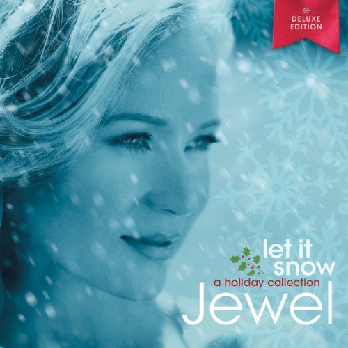 Jewel - Let It Snow A Holiday Collection (Deluxe Edition) (2013) (FLAC)
