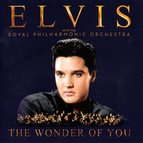 Elvis the Royal Philharmonic Orchestra – The Wonder Of You (2016)