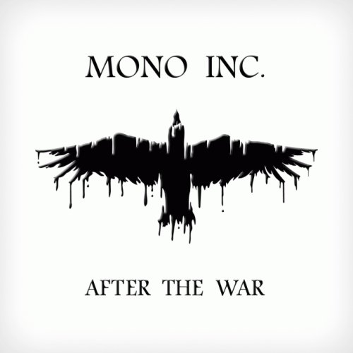Mono Inc. - After The War + After The War [EP] (2012)