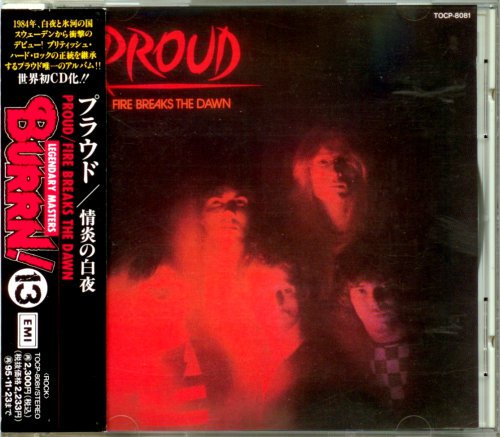 Proud - Fire Breaks The Dawn [Japanese Edition] (1984)