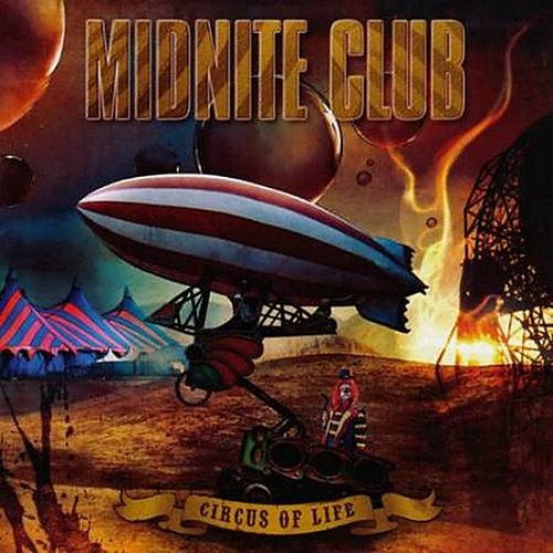 Midnite Club - Circus Of Life (2008)