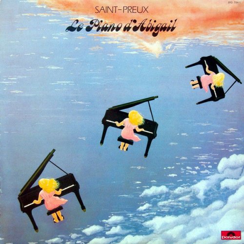 Saint-Preux - Le Piano D'Abigail [Polydor, Fr, LP, (VinylRip 24/192)] (1983)