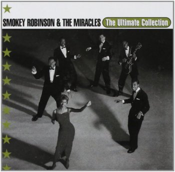 Smokey Robinson & The Miracles - The Ultimate Collection (1998) [Remastered]