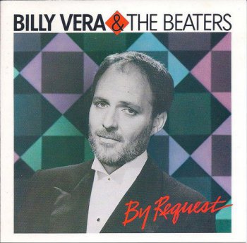 Billy Vera & The Beaters - By Request: The Best Of Billy Vera & The Beaters (1986) [Remastered]